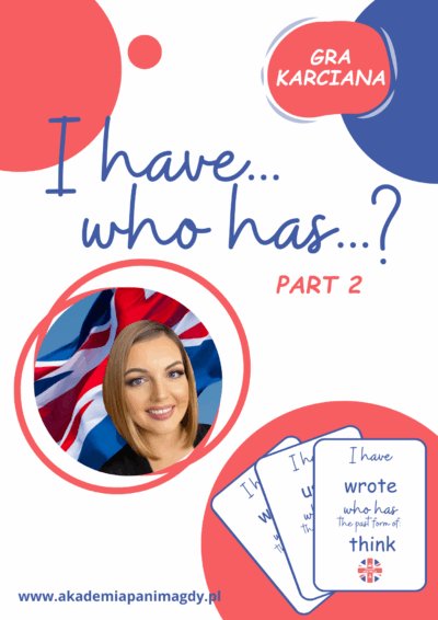 Karty "I have...who has?" Część II (Produkt cyfrowy)