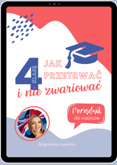 E-book "Jak przetrwać 4 klasę i nie zwariować?" (Produkt cyfrowy)